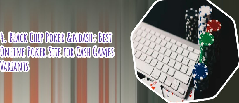 Best online cash game poker sites