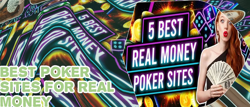 Best real money poker sites